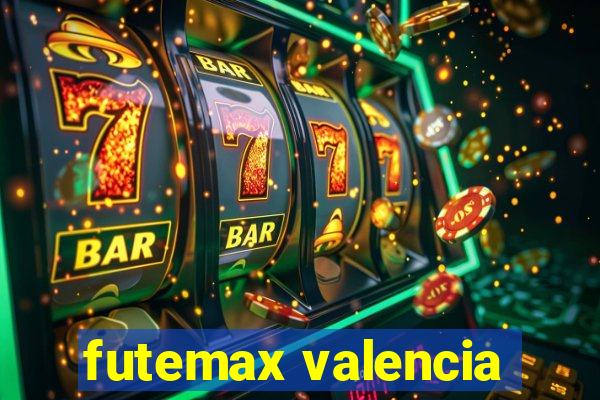 futemax valencia